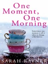 One Moment, One Morning (eBook)